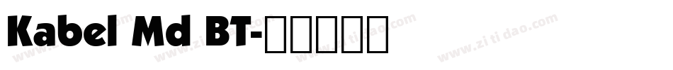 Kabel Md BT字体转换